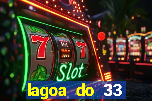 lagoa do 33 ourolandia bahia